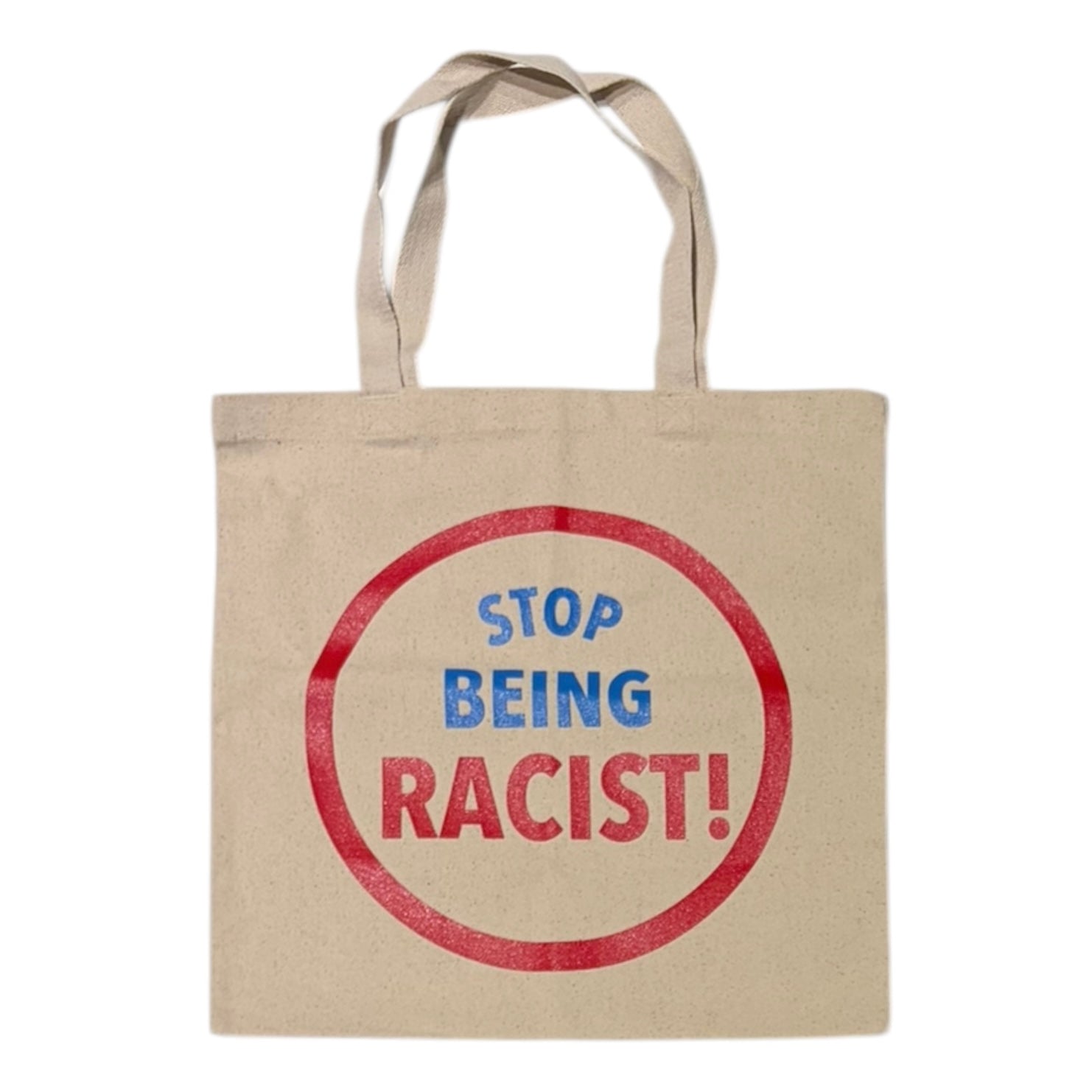 Gallery Dept. Stop Being Racist Tote Bag